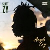 Slatt Zy - Angels Cry