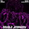 Double Jeopardy (feat. Kael Jenkins) artwork