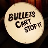 Bullets Can't Stop It - EP