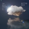 Better Days (feat. Dave Fenley) - Single