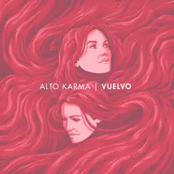 Vuelvo - Single - Alto Karma