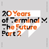 20 Years of Terminal M – The Future, Pt. 2 - EP artwork
