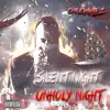 Silent Night Unholy Night - Single album lyrics, reviews, download