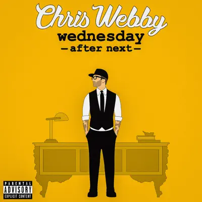 Wednesday After Next - Chris Webby