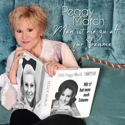 Man ist nie zu alt für Träume - Peggy March