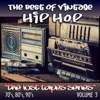 The Best of Vintage Hip-Hop: The Lost Tapes Series, Vol. 3