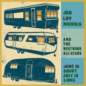 Jeb Loy Nichols/The Westwood All-Stars - Think I'm Going to Fall In Love Today