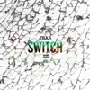 Stream & download Switch