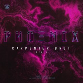 Phoenix (feat. Cailin Russo & Chrissy Costanza) [Carpenter Brut Remix] artwork