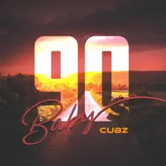 90s Baby - Single by Cubz album reviews, ratings, credits