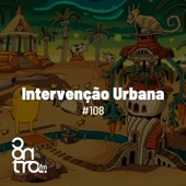 Intervenção Urbana - Intervenção Urbana No. 108, Bloco No. 5