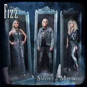 Smoke & Mirrors - The Fizz