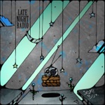 Late Night Radio - Forever in a Day