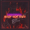 Bloody Night Fever - EP, 2018