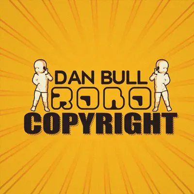 Robocopyright - Single - Dan Bull