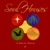 Soul Houses - EP