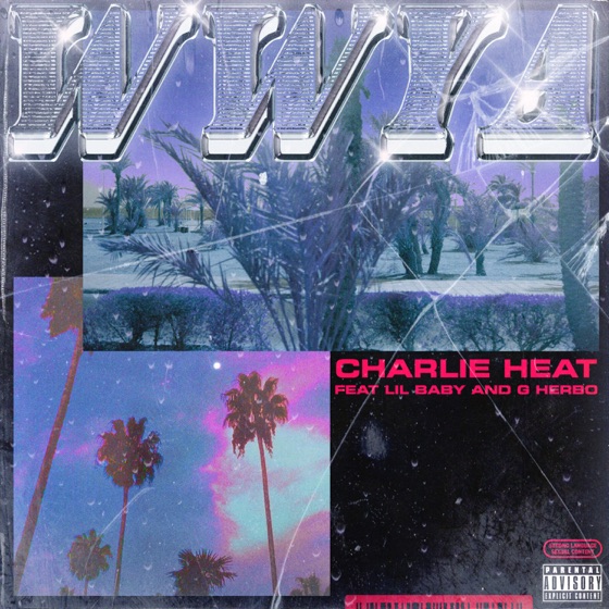 Cover artwork for WWYA (feat. Lil Baby & G Herbo)