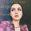 Stay Home - Origami Home Sessions - Single album lyrics, reviews, download