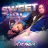 Sweet Girl (feat. MC Mirella) - Single