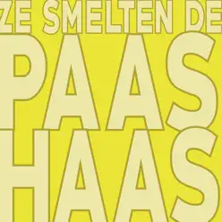 Ze Smelten De Paashaas (Remastered 2019) - Single - Heideroosjes
