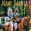 Nawf Dakota - Single album lyrics, reviews, download