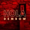 Hola Dembow (feat. Damian Escudero DJ) artwork