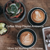 Vibes for Working from Home artwork