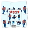 Saucin' - Single