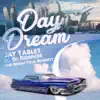 Day Dream (feat. Dl Down3r & Brian Paul Bennett) - Single album lyrics, reviews, download