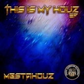 This Is My Houz Ep artwork