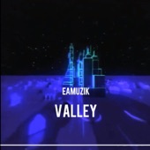 EA Muzik - Valley