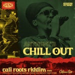 Anthony B & Collie Buddz - Chill Out