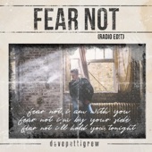 Fear Not (Radio Edit) artwork