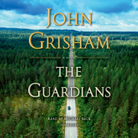 John Grisham - The Guardians: A Novel (Unabridged) artwork
