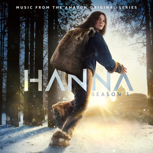 HANNA: Season 1 (Music from the Amazon Original Series) - Multi-interprètes