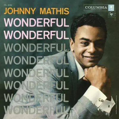 Wonderful, Wonderful - Johnny Mathis