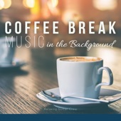 Coffee Break Music in the Background artwork