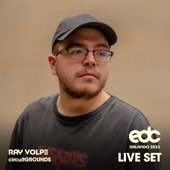 Ray Volpe at EDC Orlando, 2022: Circuit Grounds Stage (DJ Mix) artwork