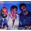 Sur un air latina (feat. David Casado & Los Kemados) - Single