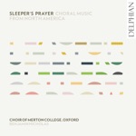 Choir of Merton College, Oxford, Alex Little & Benjamin Nicholas - I Will Sing and Raise a Psalm