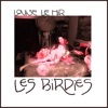 Les Birdies - Single artwork