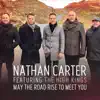 May the Road Rise to Meet You (feat. The High Kings) - Single album lyrics, reviews, download