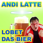 Lobet Das Bier