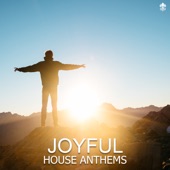 Joyful House Anthems artwork