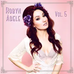 Vol. 5 by Robyn Adele Anderson album reviews, ratings, credits