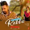 Koi Aaye Na Rabba (From "Daaka") - Single album lyrics, reviews, download