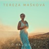 Tereza Mašková - O nás dvou