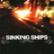 Kiss the Sharks - Sinking Ships lyrics