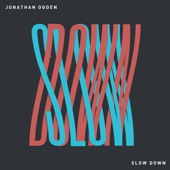 Slow Down artwork