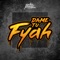 Dame Tu Fyah cover